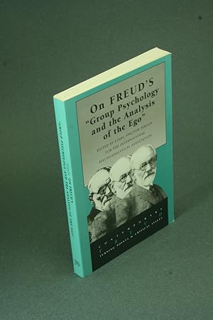 Seller image for On Freud's "Group psychology and the analysis of the ego". Edited by Ethel Spector Person for the International Psychoanalytical Association for sale by Steven Wolfe Books