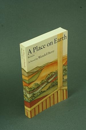 Bild des Verkufers fr A place on earth: a novel. Revision. zum Verkauf von Steven Wolfe Books