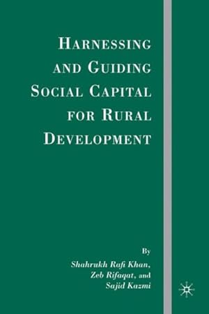 Bild des Verkufers fr Harnessing and Guiding Social Capital for Rural Development zum Verkauf von GreatBookPrices