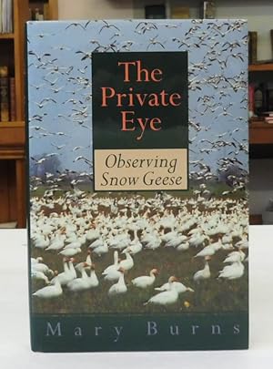 The Private Eye: Observing Snow Geese
