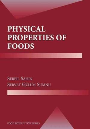 Image du vendeur pour Physical Properties of Foods mis en vente par GreatBookPrices