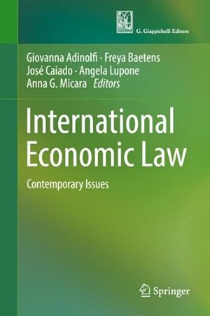 Image du vendeur pour International Economic Law : Contemporary Issues mis en vente par GreatBookPrices