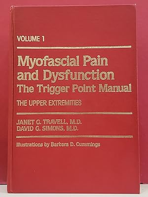 Imagen del vendedor de Myofascial Pain and Dysfunction: The Trigger Point Manual, The Upper Extremities a la venta por Moe's Books