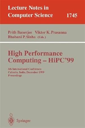 Image du vendeur pour High Performance Computing--Hipc'99 : 6th International Conference, Calcutta, India, December 1999 : Proceedings mis en vente par GreatBookPrices