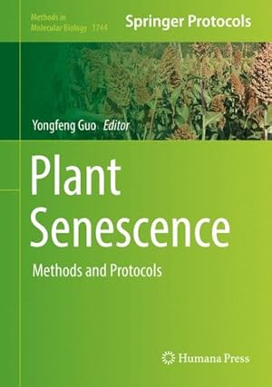 Seller image for Plant Senescence : Methods and Protocols for sale by GreatBookPrices