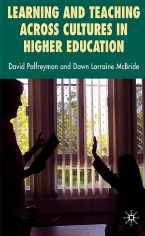 Imagen del vendedor de Learning and Teaching Across Cultures in Higher Education a la venta por GreatBookPrices