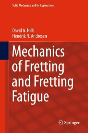 Seller image for Mechanics of Fretting and Fretting Fatigue for sale by GreatBookPrices