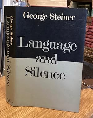 Language and Silence: Essays 1958-1966