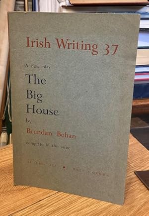 Irish Writing 37 Brendan Behan (Autumn 1957)