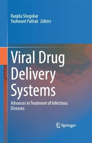 Seller image for Viral Drug Delivery Systems : Advances in Treatment of Infectious Diseases for sale by GreatBookPrices