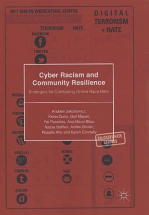 Seller image for Cyber Racism and Community Resilience : Strategies for Combating Online Race Hate for sale by GreatBookPrices