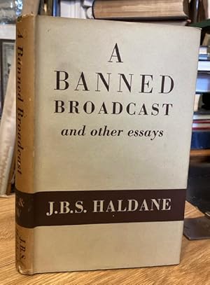 A Banned Broadcast and Other Essays