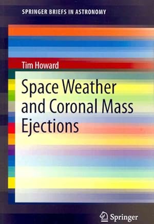 Seller image for Space Weather and Coronal Mass Ejections for sale by GreatBookPrices