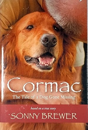 Cormac: The Tale of a Dog Gone Missing [Large Print]