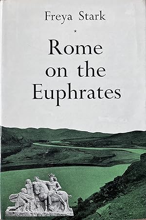Seller image for Rome on the Euphrates: The Story of a Frontier for sale by Object Relations, IOBA