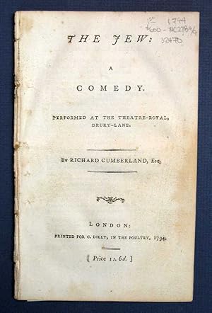 Imagen del vendedor de The JEW: A Comedy. Performed at the Theatre-Royal, Drury-Lane a la venta por Tavistock Books, ABAA