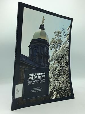 Seller image for FAITH, FINANCES, AND THE FUTURE: The Notre Dame Study of U.S. Pastors for sale by Kubik Fine Books Ltd., ABAA