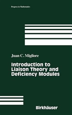 Bild des Verkufers fr Introduction to Liaison Theory and Deficiency Modules zum Verkauf von GreatBookPrices
