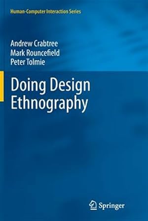 Imagen del vendedor de Doing Design Ethnography a la venta por GreatBookPrices