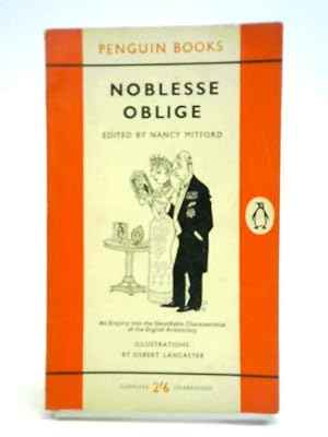 Seller image for Noblesse Oblige for sale by World of Rare Books