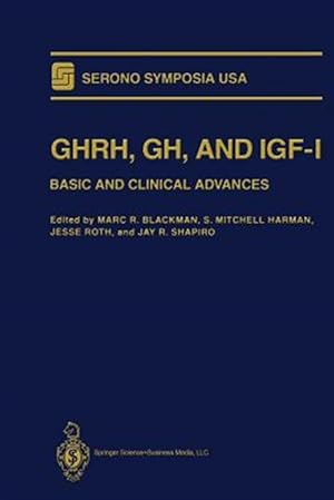 Seller image for Ghrh, Gh, and Igf-i : Basic and Clinical Advances for sale by GreatBookPrices