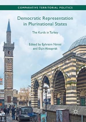Seller image for Democratic Representation in Plurinational States : The Kurds in Turkey for sale by GreatBookPrices
