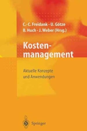 Seller image for Kostenmanagement : Aktuelle Konzepte Und Anwendungen -Language: german for sale by GreatBookPrices