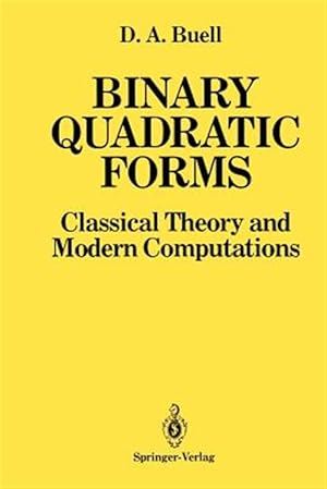 Image du vendeur pour Binary Quadratic Forms : Classical Theory and Modern Computations mis en vente par GreatBookPrices