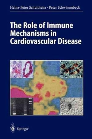 Seller image for Role of Immune Mechanisms in Cardiovascular Disease for sale by GreatBookPrices