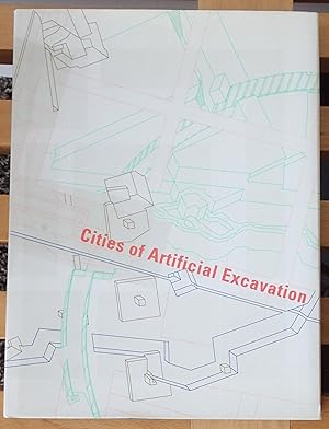 Seller image for Cities of Artificial Excavation: The Work of Peter Eisenman, 1978-1988 for sale by Raritan River Books