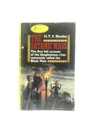 Image du vendeur pour The Satanic Mass mis en vente par World of Rare Books