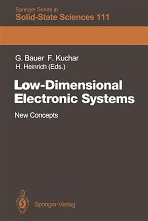 Seller image for Low-Dimensional Electronic Systems : New Concepts for sale by GreatBookPrices