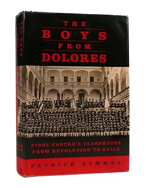 Imagen del vendedor de THE BOYS FROM DOLORES a la venta por Rare Book Cellar