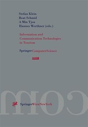 Seller image for Information and Communication Technologies in Tourism : Proceedings of the International Conference in Innsbruck, Austria, 1996 for sale by GreatBookPrices