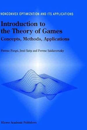 Imagen del vendedor de Introduction to the Theory of Games : Concepts, Methods, Applications a la venta por GreatBookPrices