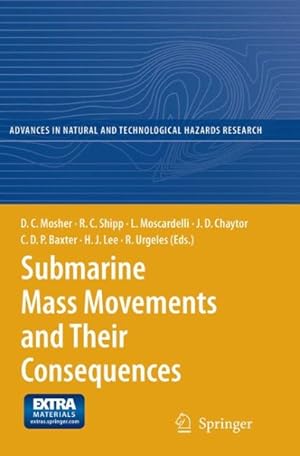 Seller image for Submarine Mass Movements and Their Consequences : 4th International Symposium for sale by GreatBookPrices