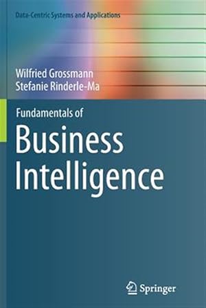 Immagine del venditore per Fundamentals of Business Intelligence venduto da GreatBookPrices