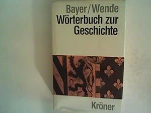 Bild des Verkufers fr Wrterbuch zur Geschichte: Begriffe und Fachausdrcke zum Verkauf von ANTIQUARIAT FRDEBUCH Inh.Michael Simon