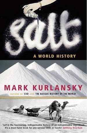 Image du vendeur pour Salt: A World History mis en vente par WeBuyBooks
