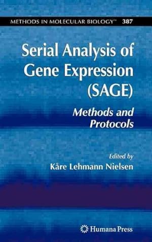 Seller image for Serial Analysis of Gene Expression Sage : Methods and Protocols for sale by GreatBookPrices