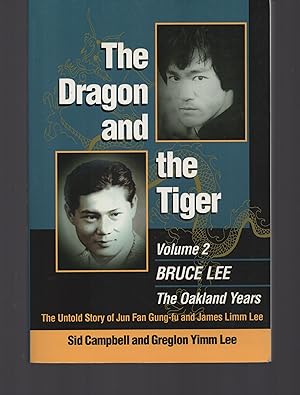 Image du vendeur pour The Dragon and the Tiger, Volume 2: The Untold Story of Jun Fan Gung-fu and James Yimm Lee mis en vente par Zap Books