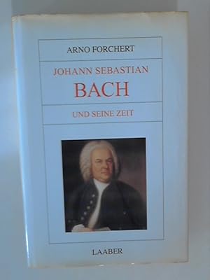Bild des Verkufers fr Johann Sebastian Bach und seine Zeit. zum Verkauf von ANTIQUARIAT FRDEBUCH Inh.Michael Simon