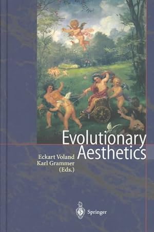 Imagen del vendedor de Evolutionary Aesthetics : With 57 Figures, 11 in Colour, and 7 Tables a la venta por GreatBookPrices