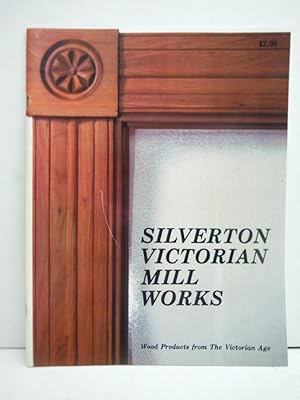 Silverton Victorian Mill Works: Wood Products fom the Victorian Age.