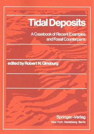 Immagine del venditore per Tidal Deposits : A Casebook of Recent Examples and Fossil Counterparts venduto da GreatBookPrices