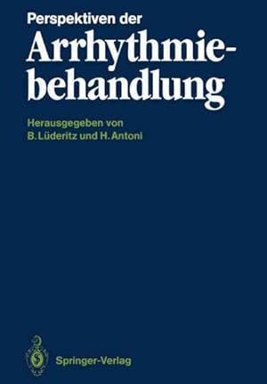 Bild des Verkufers fr Perspektiven Der Arrhythmiebehandlung -Language: German zum Verkauf von GreatBookPrices