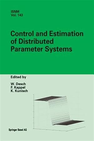 Seller image for Control and Estimation of Distributed Parameter Systems : International Conference in Maria Trost (Austria), July 15?21, 2001 for sale by GreatBookPrices