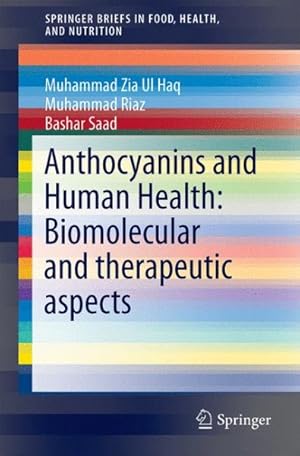 Seller image for Anthocyanins and Human Health : Biomolecular and Therapeutic Aspects for sale by GreatBookPrices