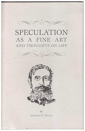 Seller image for Speculation as a Fine Art and Thoughts on Life for sale by Mr Pickwick's Fine Old Books