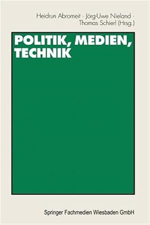 Seller image for Politik, Medien, Technik : Festschrift Fr Heribert Schatz -Language: german for sale by GreatBookPrices